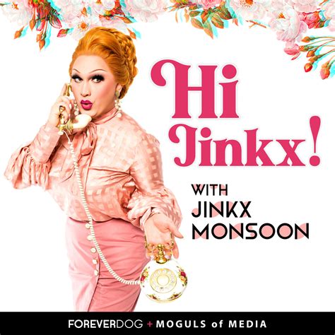 hi jinkx podcast|jink x monsoon.